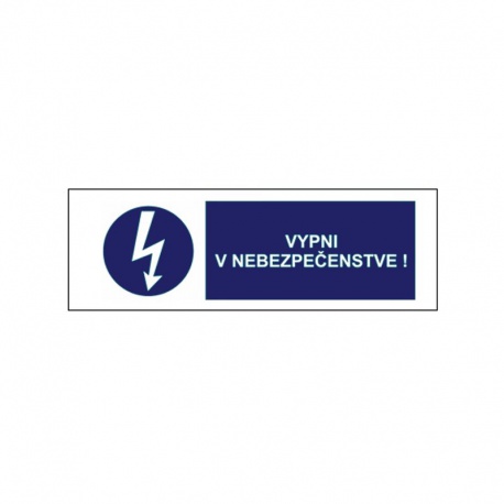 Vypni v nebezpečenstve! 65x32mm, nálepka